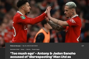 萨哈:安东尼和桑乔在曼联时很自负,看不出他们爱俱乐部